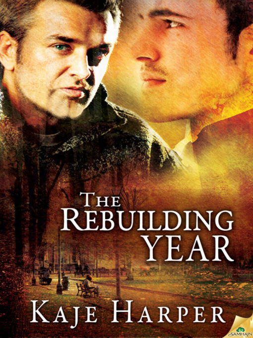 Title details for The Rebuilding Year by Kaje Harper - Available